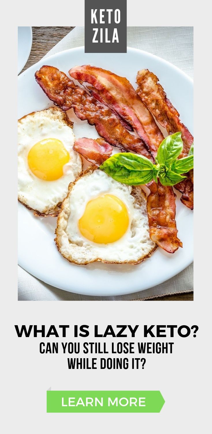 What Is Lazy Keto? Can You Still Lose Weight While Doing It? Ketozila