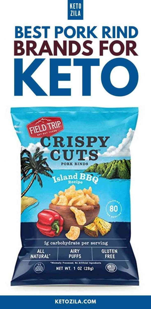 Best Pork Rind Brands For Keto Ketozila